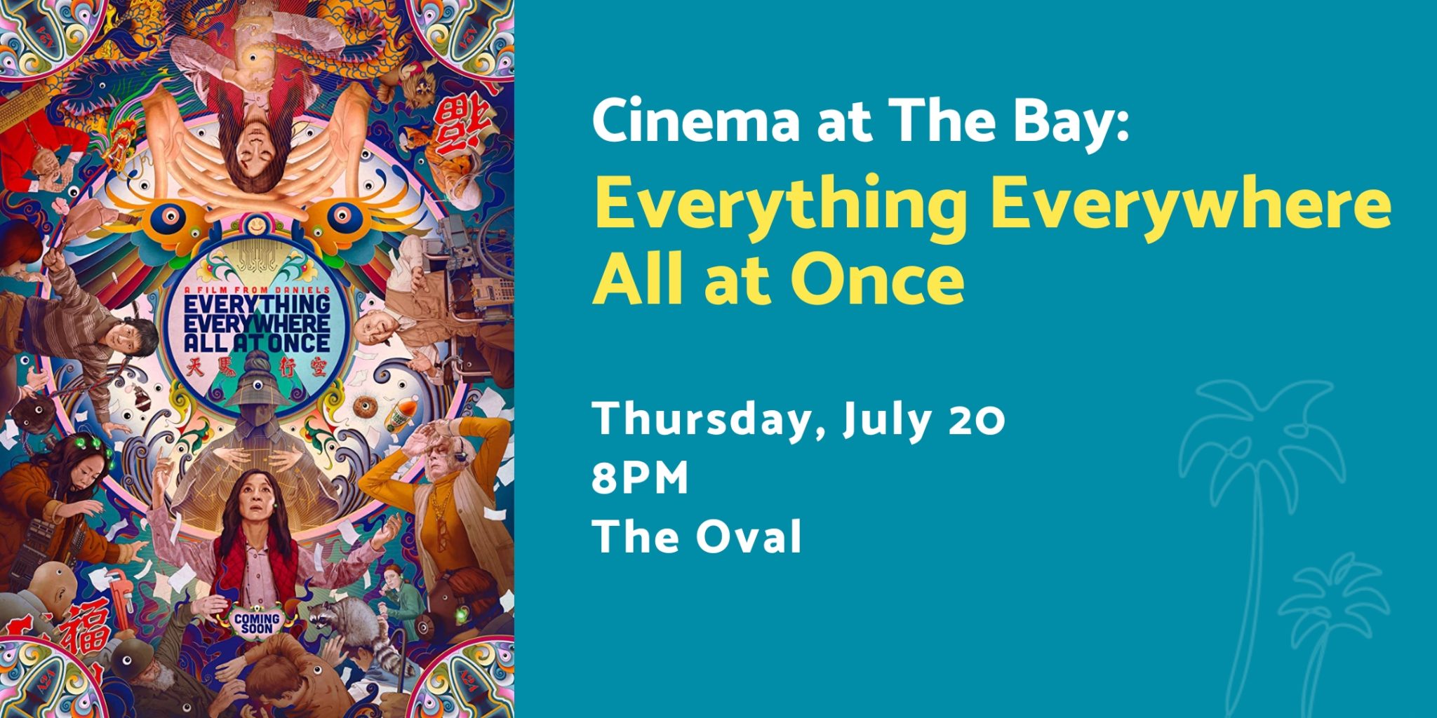 Cinema at The Bay: Everything Everywhere All at Once - The Bay Sarasota